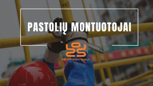 Pastolių montuotojai